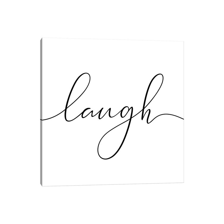 Laugh On Canvas by Nouveau Prints Textual Art